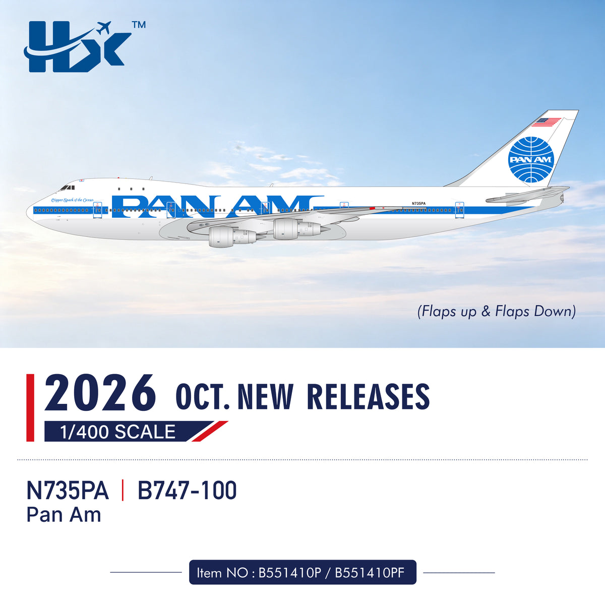 Pre-Order HX Models 1:400 Pan Am Boeing 747-100 N735PA "Clipper Spark of the Ocean"