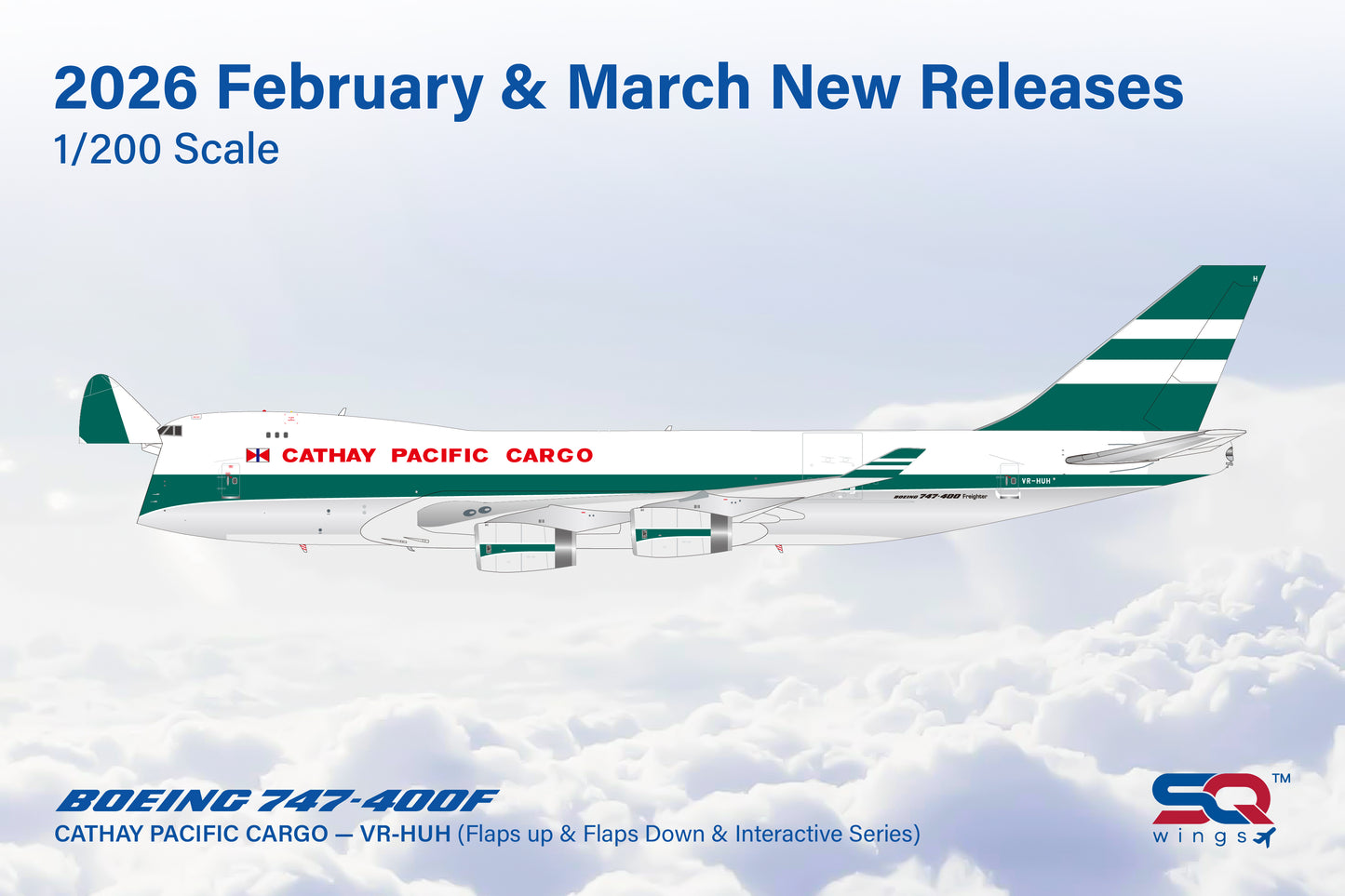 SQ Wings 1:200 Cathay Pacific Cargo Boeing 747-400F VR-HUH Interactive L2130C