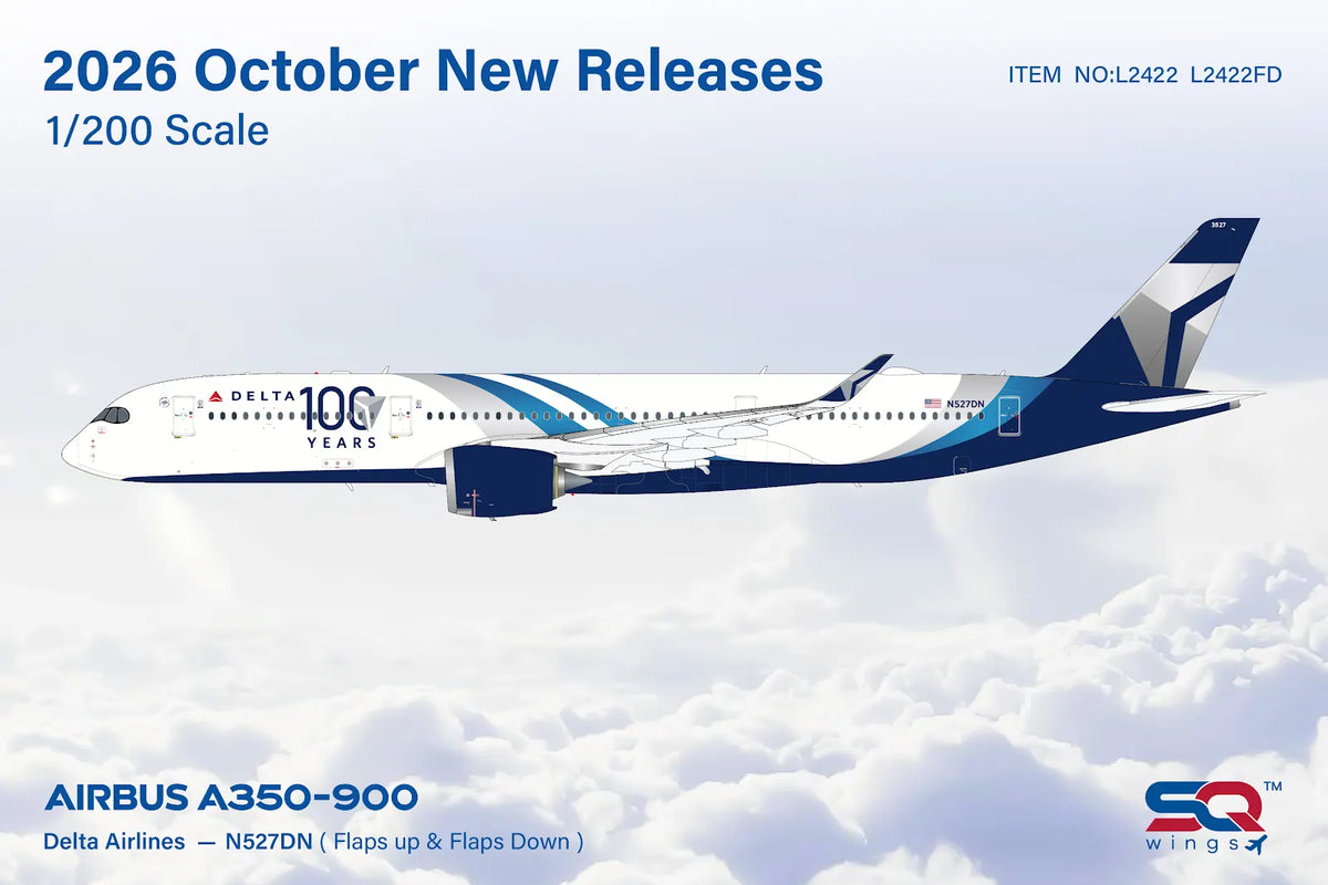 Pre-Order SQ Wings 1:200 Delta Air Lines Airbus A350-900 N527DN "100 Years" Flaps Down L2422FD