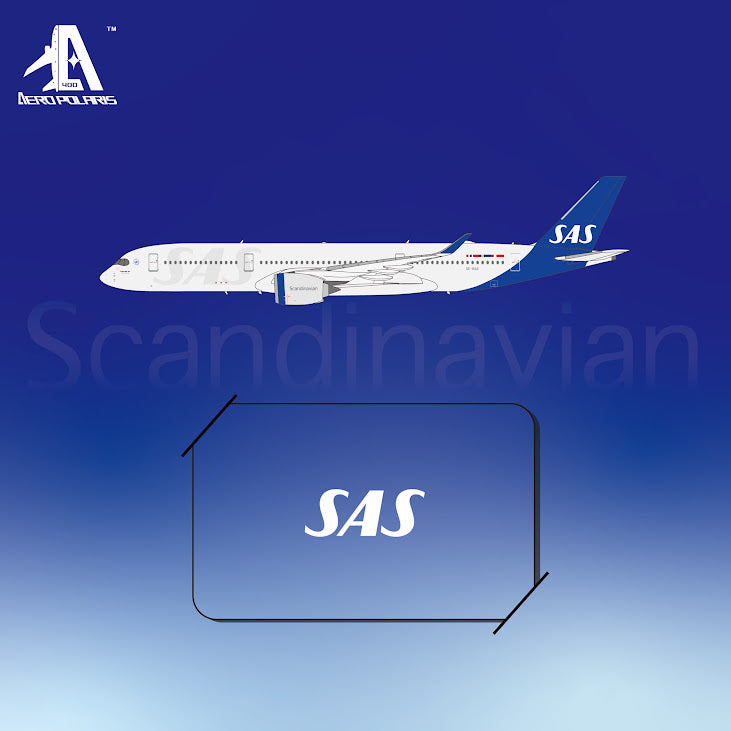 Pre-Order Aero Polaris 1:400 Scandanavian Airlines (SAS) Airbus A350-900 SE-RSG HA3590024