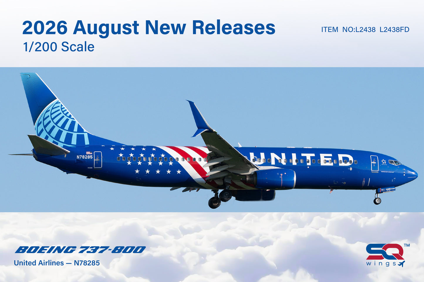 Pre-Order SQ Wings 1:200 United Airlines Boeing 737-800 N78285 "America 250"